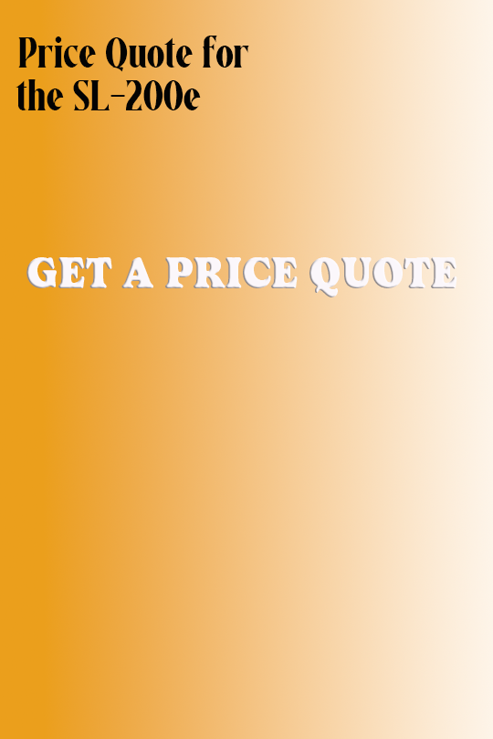 Price Quote for SL-200e